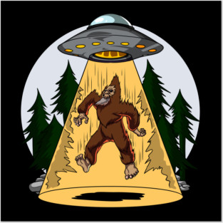 Bigfoot Alien Abduction Posters and Art
