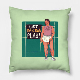 Let Trans Kids Play! Pillow