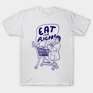 Eat the Rich! T-Shirt