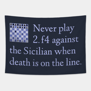 The Sicilian When Death is On The Line Tapestry