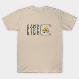 Campfire King T-Shirt