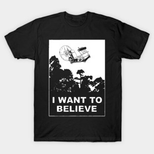 I Want to Believe in Time Machine T-Shirt
