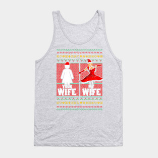 Christmas Your Wife My Wife Tank Top
