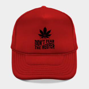 Don't fear the reefer Hat