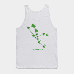 TAURUS WEED ZODIAC Tank Top