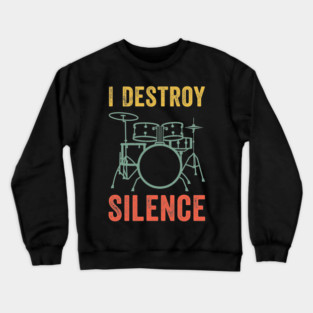 Drummer Saying For A Percussionist And Drummer Crewneck Sweatshirt