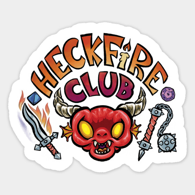 Heckfire Club Magnet by majanation