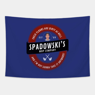 Spadowski's Mop Company Est. 1989 Tapestry
