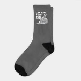Calmer Than You Are Funny Walter Sobchak Big Lebowski Socks