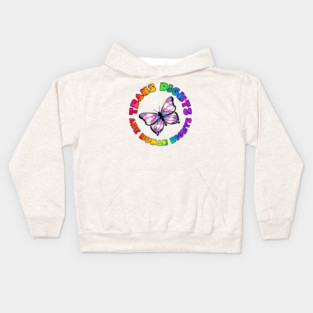Trans Rights Are Human Rights! Kids Hoodie