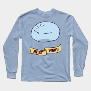 Rimuru Best Waifu - Tensei Shitara Slime Datta Ken Long Sleeve T-Shirt