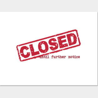 Closed Sign Posters and Art