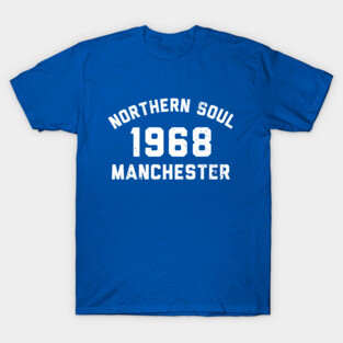 Northern Soul Manchester 1968 T-Shirt