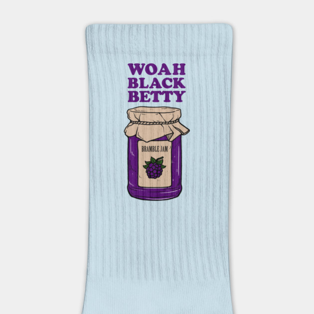 Woah Black Betty Bramble Jam by dumbshirts