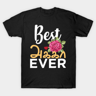 Best Tamil Sister Ever Tamil Akka Elder Sister Design T-Shirt