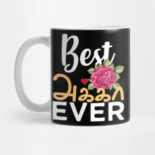 Best Tamil Sister Ever Tamil Akka Elder Sister Design Mug