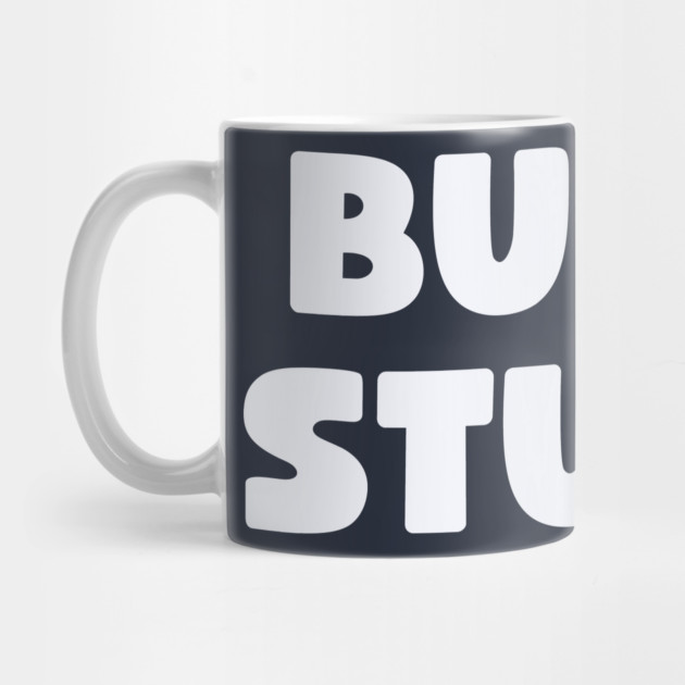 Butt Stuff by Litehouse Tees