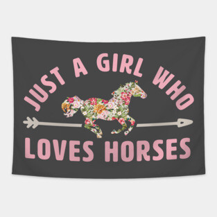 Just a Girl Who Loves Horses Tapestry
