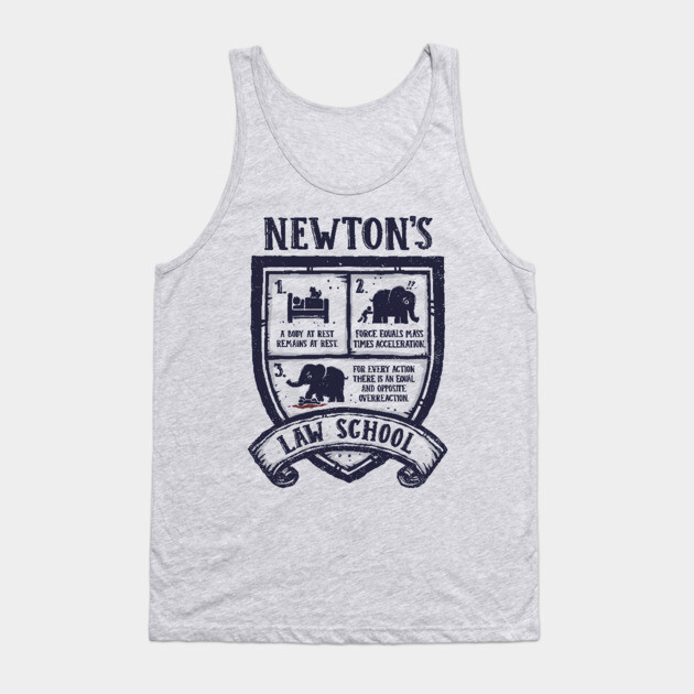 Newton's Law School Tank Top by kg07_shirts
