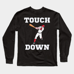 Touchdown! Long Sleeve T-Shirt