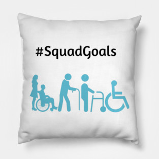 Disability Squad Goals Pillow