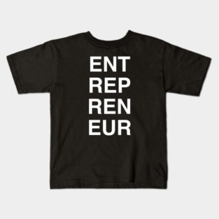 Entrepreneur Kids T-Shirt