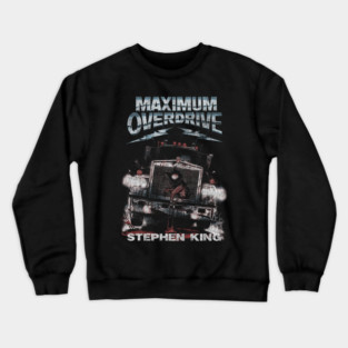 Maximum Overdrive, Stephen King, Horror Classic Crewneck Sweatshirt