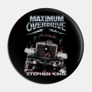 Maximum Overdrive, Stephen King, Horror Classic Pin