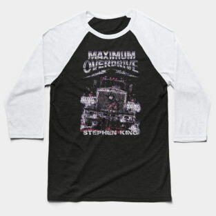 Maximum Overdrive, Stephen King, Horror Classic Baseball T-Shirt