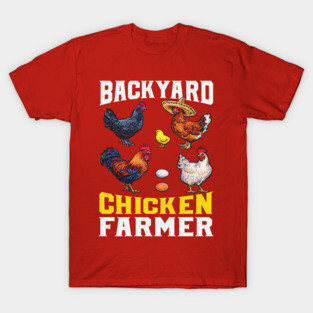 Backyard Chicken Farmer Poultry Lover Farming T-Shirt