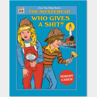 Who Gives a Sh*t? Posters and Art