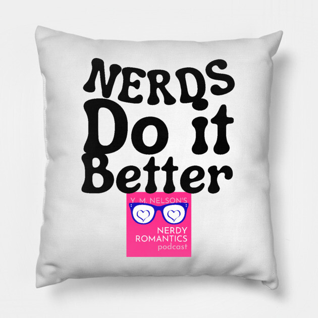 Nerds Do it Better - Pink Nerdy Romantics Logo Pillow by Nerdy Romantics Fan Shop*