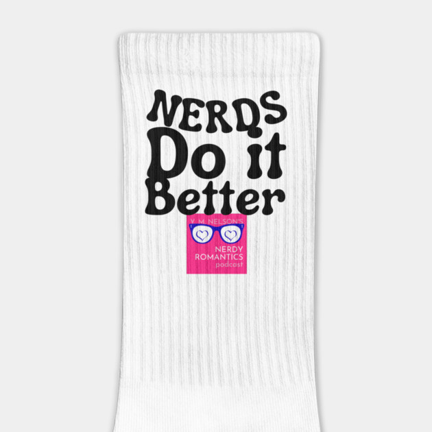 Nerds Do it Better - Pink Nerdy Romantics Logo by Nerdy Romantics Fan Shop*