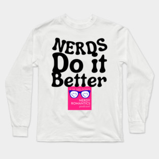 Nerds Do it Better - Pink Nerdy Romantics Logo Long Sleeve T-Shirt