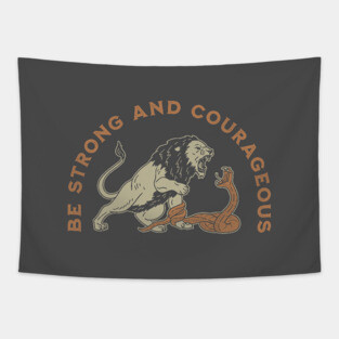 Be Strong & Courageous Tapestry