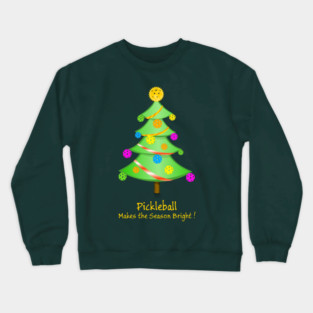Pickleball Makes the Season Bright Crewneck Sweatshirt