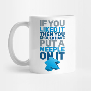 Should Have Put A Meeple On It Mug