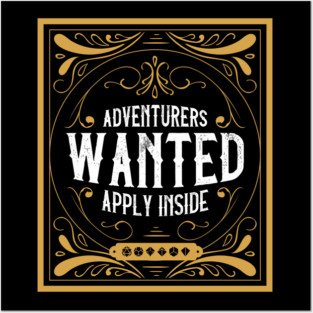 Adventurers Wanted Dungeons Crawler and Dragons Slayer Tabletop RPG Addict Posters and Art