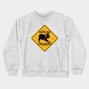 Koala Bear Road Sign - Koalas Crossing Crewneck Sweatshirt