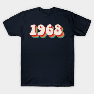 1968 T-Shirt