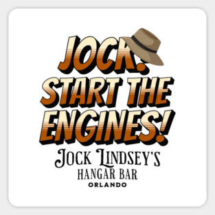 Jock! Start The Engines! Jock Lindsey's Hangar Bar Orlando Florida Magnet