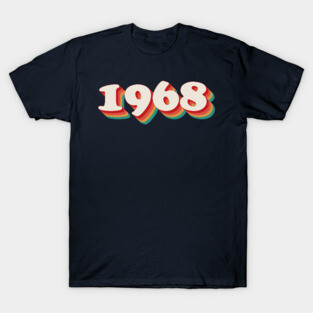 1968 T-Shirt