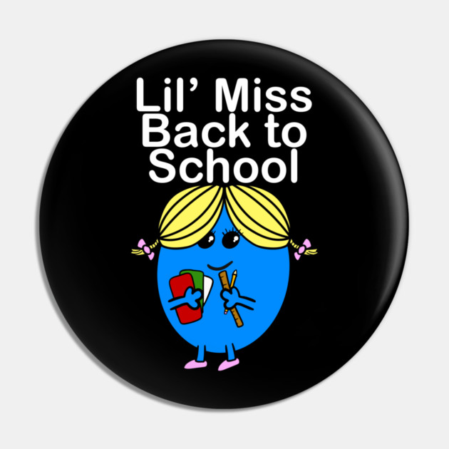 Lil Miss Back To School Pin by belownormal