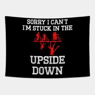 Stuck in the upside down Tapestry