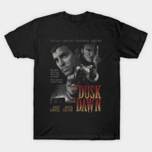 From Dusk Till Dawn T-Shirts for Sale | TeePublic