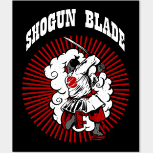 Shogun Blade Posters and Art