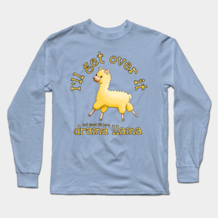Drama llama Long Sleeve T-Shirt