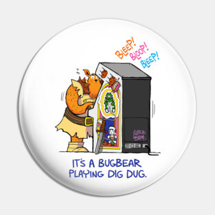 It's a bugbear Pin