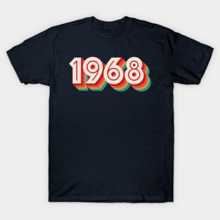 1968 T-Shirt