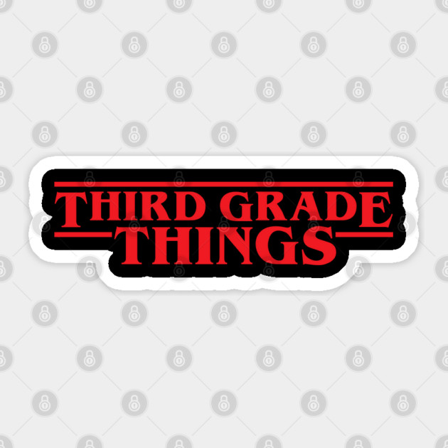 Third Grade Things Funny 3rd Grade Teacher Student Back To School Sticker by Tshirtiz